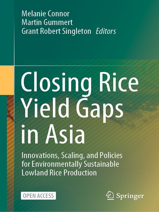 Title details for Closing Rice Yield Gaps in Asia by Melanie Connor - Available